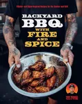 Backyard BBQ with Fire and Spice: F