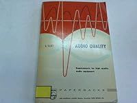 Audio quality: Requirements for high quality audio equipment (Philips paperbacks)