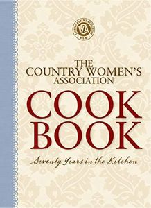 The Country Women's Association Cookbook