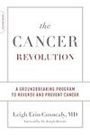 The Cancer Revolution: A Groundbrea