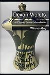Devon Violets: And Torquay Pottery 