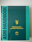 Metals Handbook: Metallography and 
