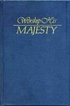 WORSHIP HIS MAJESTY