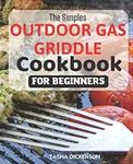 The Simple Outdoor Gas Griddle Cook
