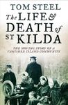 The Life and Death of St. Kilda: Th