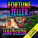 Fortune Teller: A Miss Fortune Mystery, Book 25