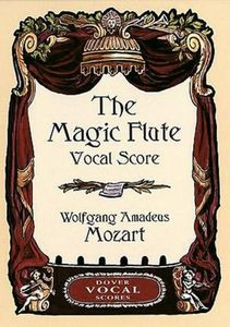 The Magic Flute Vocal Score