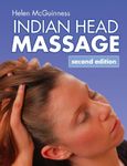 Indian Head Massage 2nd Edition