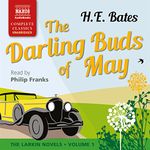 The Darling Buds of May: The Larkin Novels, Volume 1