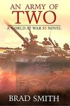 An Army of Two (World At War 85 Series Book 3)