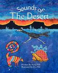 Sounds of The Desert: A Children's Book celebrating the animals of the Sonoran Desert. (Learn Animal Sounds from Around the World)