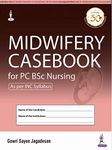 Midwifery Casebook for PC BSc Nursing