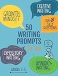 50 Writing Prompts for Kids: Grades