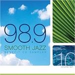 KWJZ 98.9 Smooth Jazz Vol. 10