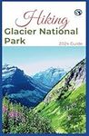 Hiking Glacier National Park 2024 G