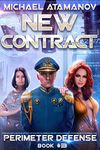 New Contract (Perimeter Defense Book #3) LitRPG series