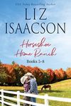 Horseshoe Home Ranch 2: Horseshoe Home Ranch Romance, Collection 2 (Horseshoe Home Boxed Set)