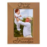 KATE POSH Only The Best Dads get Promoted to Grandpa Natural Wood Engraved Picture Frame. Best Grandpa Ever, Father's Day, Papa Gifts for Birthday, Grandpa Gifts from Baby (4x6 Vertical)