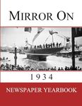 Mirror On 1934: Newspaper Yearbook containing 120 front pages from 1934