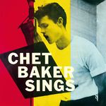 Chet Baker Sings (Vinyl)