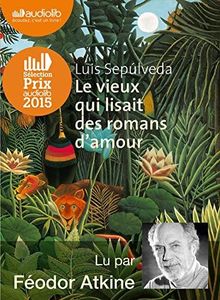 Le vieux qui lisait des romans d'amour: Livre audio 1 CD MP3