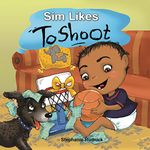 Sim Likes To Shoot: A Basketball Book For Little Ballers (Little Basketball Players Of The World)