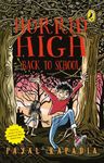 Horrid High: Back to School [Paperback] Payal Kapadia