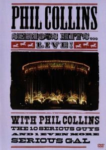 Phil Collins: Serious Hits....Live!