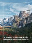 America's National Parks: A Photographic Guide Through All 63 National Parks of the USA