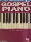 Gospel Piano (Hal Leonard Keyboard Style)- Includes online audio downloadable code: The Complete Guide with Audio!