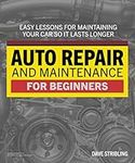 Auto Repair & Maintenance for Beginners