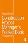 Construction Project Manager’s Pocket Book (Routledge Pocket Books)