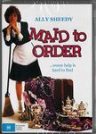 Maid To Order