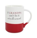 Pavilion - If Grandpa Can't Fix It We're All Screwed - 18 oz Stoneware Coffee Mug Tea Cup Gramps Granddad Grandfather Gift Present