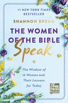 The Women of the Bible Speak: The Wisdom of 16 Women and Their Lessons for Today (European Society of Cardiology)