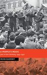 A People's Music: Jazz in East Germany, 1945–1990 (New Studies in European History)