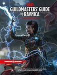 Dungeons & Dragons Guildmasters' Guide to Ravnica (D&D/Magic: The Gathering Adventure Book and Campaign Setting)