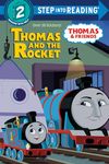 Thomas and the Rocket (Thomas & Friends: All Engines Go)