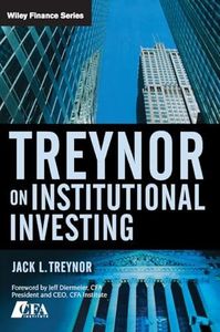 Treynor On Institutional Investing