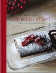 Christmas at Last! Holiday Recipes and Stories from Italy