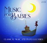 2 CD Music for Babies - The Mozart Effect, Classical Piano Music, Lullaby, Music for sleep