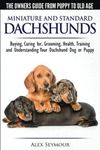 Dachshunds - The Owner's Guide from