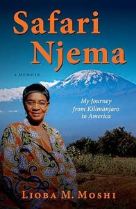 Safari Njema: My Journey from Kilimanjaro to America