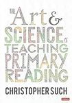The Art and Science of Teaching Pri