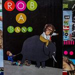 Rob A Bank [Explicit]