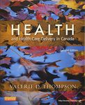 Health and Health Care Delivery in Canada