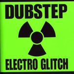 Dubstep Electro Glitch