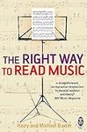 The Right Way to Read Music: Learn the basics of music notation and theory