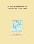The 2016-2021 Outlook for Hair Ligh