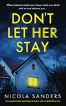 Don't Let Her Stay: An unputdownable psychological thriller with a breathtaking twist